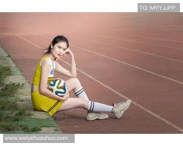 足球宝贝美女图片大赏展现青春活力与运动魅力的完美结合